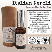 Load image into Gallery viewer, Italian Neroli Intense Eau De Parfum