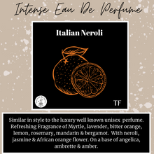 Load image into Gallery viewer, Italian Neroli Intense Eau De Parfum